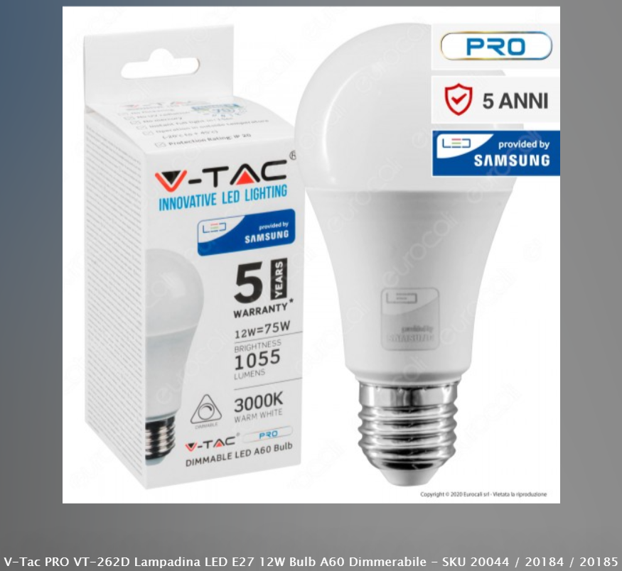 V-TAC PRO VT-262D LAMPADINA LED E27 12W BULB A60 DIMMERABILE - SKU 20044 / 20184 / 20185 - Consegna in 1-5 giorni lavorativi